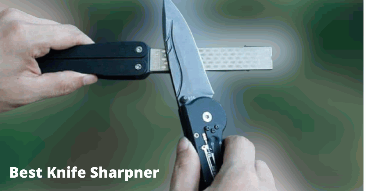 Best Hunting Knife Sharpener