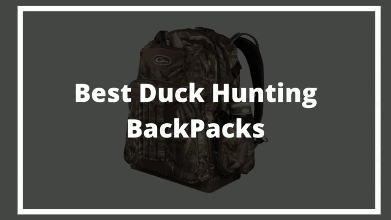 Best Duck Hunting Backpack